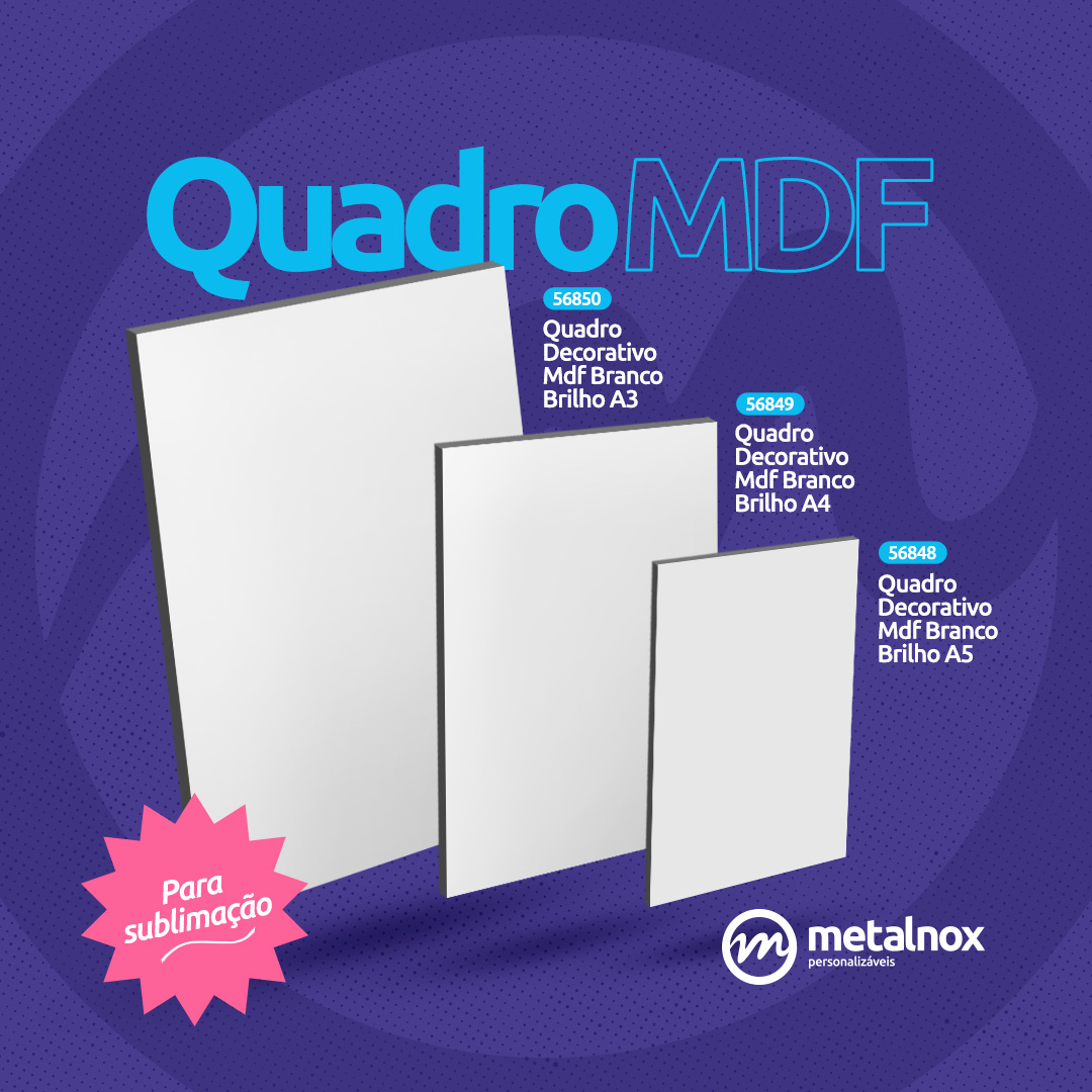 MDF Metalnox Personalizáveis